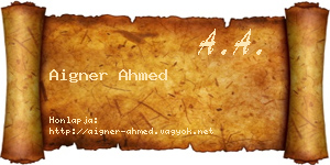 Aigner Ahmed névjegykártya